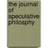 The Journal Of Speculative Philosphy