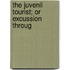 The Juvenil Tourist; Or Excussion Throug