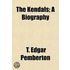 The Kendals; A Biography