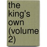 The King's Own (Volume 2) door Captain Frederick Marryat