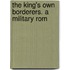 The King's Own Borderers. A Military Rom