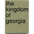 The Kingdom Of Georgia