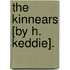 The Kinnears [By H. Keddie].