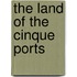 The Land Of The Cinque Ports