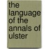 The Language Of The Annals Of Ulster