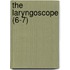 The Laryngoscope (6-7)