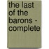 The Last Of The Barons - Complete