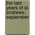 The Last Years Of St. Andrews; September