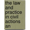 The Law And Practice In Civil Actions An door William Wait
