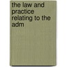 The Law And Practice Relating To The Adm door James Walker