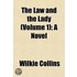 The Law And The Lady (Volume 1); A Novel