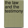 The Law And The Testimony door Susan Warner