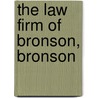 The Law Firm Of Bronson, Bronson door Bancroft Library Regional Office