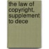 The Law Of Copyright, Supplement To Dece