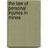 The Law Of Personal Injuries In Mines