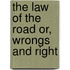The Law Of The Road Or, Wrongs And Right