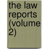 The Law Reports (Volume 2) door Great Britain High Division
