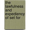 The Lawfulness And Expediency Of Set For door Robert Calder