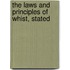 The Laws And Principles Of Whist, Stated