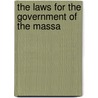 The Laws For The Government Of The Massa door Massachusetts Massachusetts