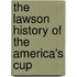 The Lawson History Of The America's Cup
