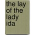 The Lay Of The Lady Ida