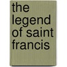 The Legend Of Saint Francis door Saint Francis