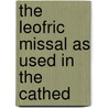 The Leofric Missal As Used In The Cathed door Catholic Church. Liturgy and ritual