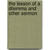 The Lesson Of A Dilemma And Other Sermon