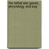The Lethal War Gases, Physiology And Exp