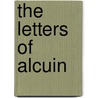 The Letters Of Alcuin by Rolph Barlow Page