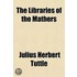 The Libraries Of The Mathers