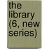 The Library (6, New Series)