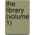 The Library (Volume 1)