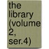The Library (Volume 2, Ser.4)