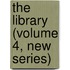 The Library (Volume 4, New Series)