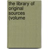 The Library Of Original Sources (Volume by Thatcher