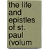 The Life And Epistles Of St. Paul (Volum