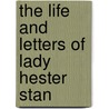 The Life And Letters Of Lady Hester Stan door Catherine Lucy Wilhelmina Cleveland