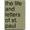 The Life And Letters Of St. Paul door David Smith