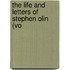The Life And Letters Of Stephen Olin (Vo