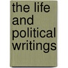 The Life And Political Writings by John Wilkes