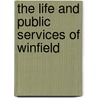 The Life And Public Services Of Winfield door James Goodrich