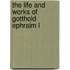 The Life And Works Of Gotthold Ephraim L