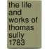 The Life And Works Of Thomas Sully 1783