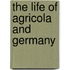 The Life Of Agricola And Germany