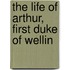 The Life Of Arthur, First Duke Of Wellin