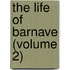 The Life Of Barnave (Volume 2)