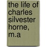 The Life Of Charles Silvester Horne, M.A door Selbie