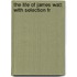 The Life Of James Watt With Selection Fr